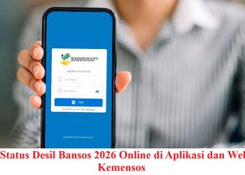 Cek Status Desil Bansos 2026 Online di Aplikasi dan Website Kemensos