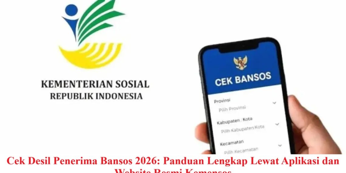 Cek Desil Penerima Bansos 2026: Panduan Lengkap Lewat Aplikasi dan Website Resmi Kemensos