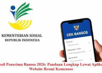Cek Desil Penerima Bansos 2026: Panduan Lengkap Lewat Aplikasi dan Website Resmi Kemensos