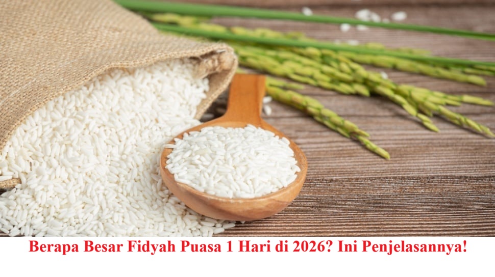 Berapa Besar Fidyah Puasa 1 Hari di 2026? Ini Penjelasannya!