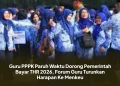 Guru PPPK Paruh Waktu Dorong Pemerintah Bayar THR 2026, Forum Guru Turunkan Harapan Ke Menkeu