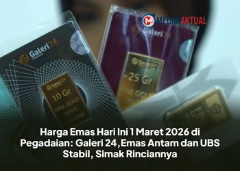 Harga Emas Hari Ini 1 Maret 2026 di Pegadaian: Galeri 24,Emas Antam dan UBS Stabil, Simak Rinciannya