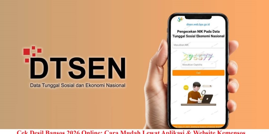 Cek Desil Bansos 2026 Online: Cara Mudah Lewat Aplikasi & Website Kemensos