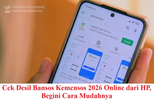 Cek Desil Bansos Kemensos 2026 Online dari HP, Begini Cara Mudahnya