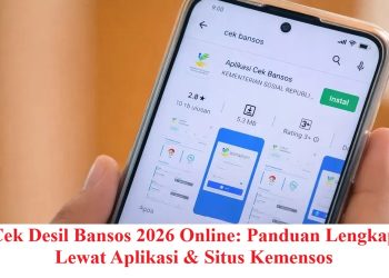 Cek Desil Bansos 2026 Online: Panduan Lengkap Lewat Aplikasi & Situs Kemensos