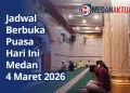Jadwal Berbuka Puasa Hari Ini Medan Rabu 4 Maret 2026