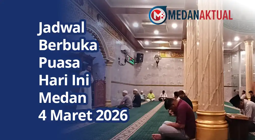 Jadwal Berbuka Puasa Hari Ini Medan Rabu 4 Maret 2026