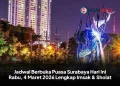 Jadwal Berbuka Puasa Surabaya Hari Ini Rabu, 4 Maret 2026 Lengkap Imsak & Sholat