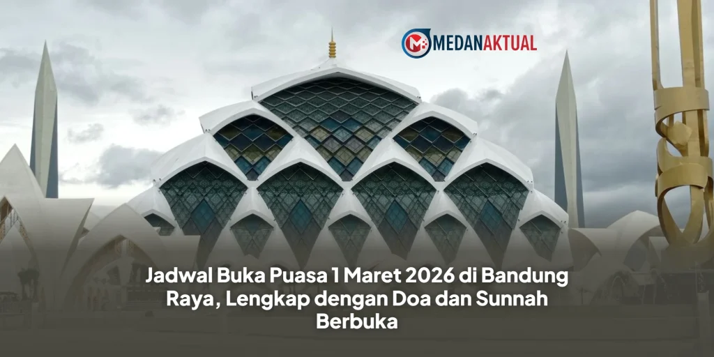 Jadwal Buka Puasa 1 Maret 2026 di Bandung Raya, Lengkap dengan Doa dan Sunnah Berbuka