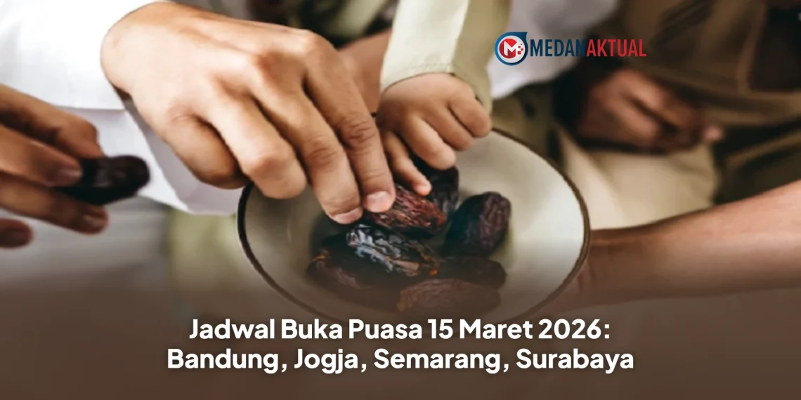 Jadwal Buka Puasa 15 Maret 2026: Bandung, Jogja, Semarang, Surabaya
