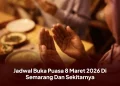 Jadwal Buka Puasa 8 Maret 2026 Di Semarang Dan Sekitarnya