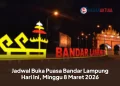 Jadwal Buka Puasa Bandar Lampung Hari Ini, Minggu 8 Maret 2026