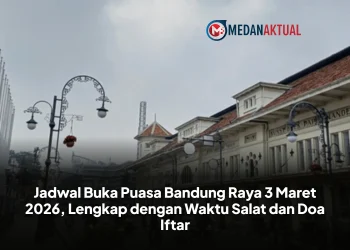 Jadwal Buka Puasa Bandung Raya 3 Maret 2026, Lengkap dengan Waktu Salat dan Doa Iftar