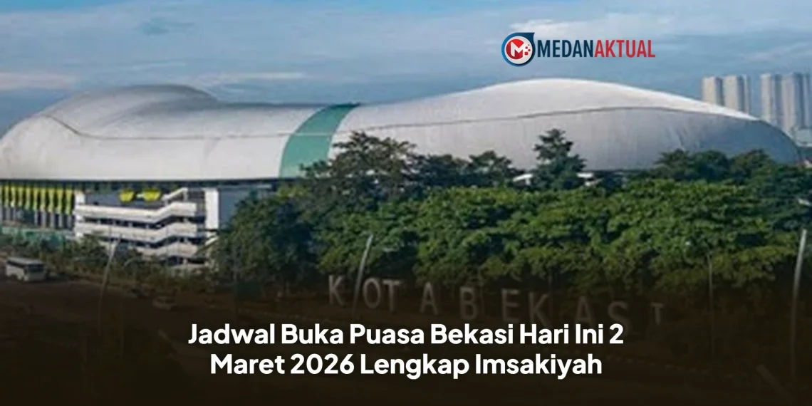 Jadwal Buka Puasa Bekasi Hari Ini 2 Maret 2026 Lengkap Imsakiyah