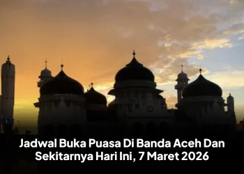 Jadwal Buka Puasa Di Banda Aceh Dan Sekitarnya Hari Ini, 7 Maret 2026