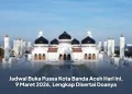 Jadwal Buka Puasa Kota Banda Aceh Hari Ini, 9 Maret 2026, Lengkap Disertai Doanya