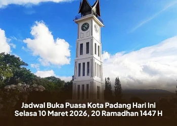 Jadwal Buka Puasa Kota Padang Hari Ini Selasa 10 Maret 2026, 20 Ramadhan 1447 H
