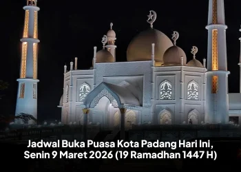 Jadwal Buka Puasa Kota Padang Hari Ini, Senin 9 Maret 2026 (19 Ramadhan 1447 H)