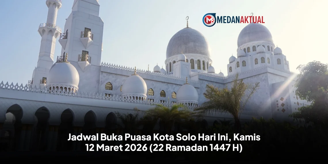 Jadwal Buka Puasa Kota Solo Hari Ini, Kamis 12 Maret 2026 (22 Ramadan 1447 H)