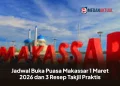 Jadwal Buka Puasa Makassar 1 Maret 2026 dan 3 Resep Takjil Praktis