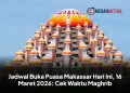 Jadwal Buka Puasa Makassar Hari Ini, 16 Maret 2026: Cek Waktu Maghrib