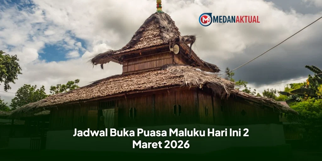 Jadwal Buka Puasa Maluku Hari Ini 2 Maret 2026