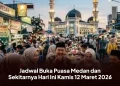Jadwal Buka Puasa Medan dan Sekitarnya Hari Ini Kamis 12 Maret 2026