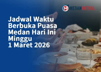 Jadwal Waktu Berbuka Puasa Medan Hari Ini Minggu 1 Maret 2026