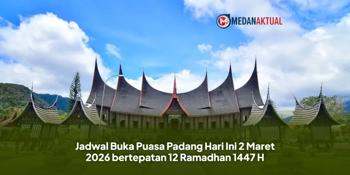 Jadwal Buka Puasa Padang Hari Ini 2 Maret 2026 bertepatan 12 Ramadhan 1447 H