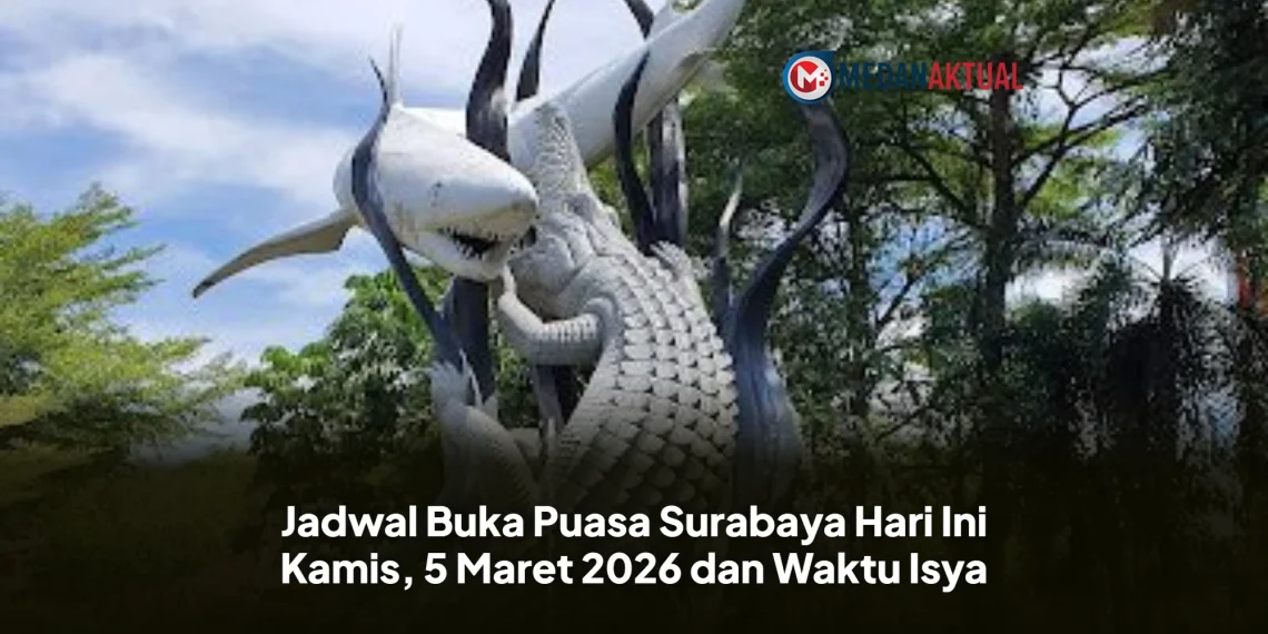 Jadwal Buka Puasa Surabaya Hari Ini Kamis, 5 Maret 2026 dan Waktu Isya
