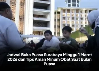 Jadwal Buka Puasa Surabaya Minggu 1 Maret 2026 dan Tips Aman Minum Obat Saat Bulan Puasa