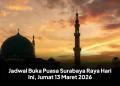 Jadwal Buka Puasa Surabaya Raya Hari Ini, Jumat 13 Maret 2026