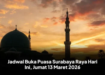 Jadwal Buka Puasa Surabaya Raya Hari Ini, Jumat 13 Maret 2026