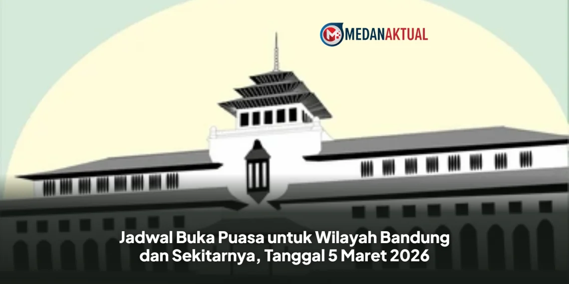 Jadwal Buka Puasa untuk Wilayah Bandung dan Sekitarnya, Tanggal 5 Maret 2026