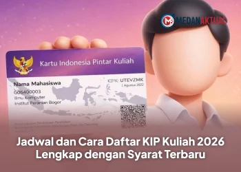 Jadwal dan Cara Daftar KIP Kuliah 2026 Lengkap dengan Syarat Terbaru