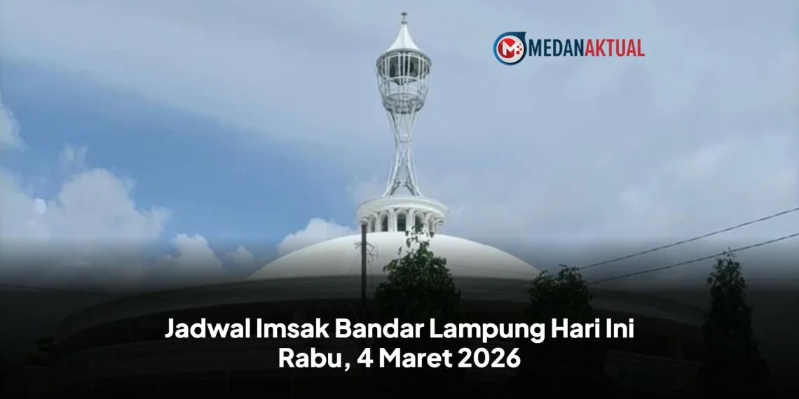 Jadwal Imsak Bandar Lampung Hari Ini Rabu, 4 Maret 2026
