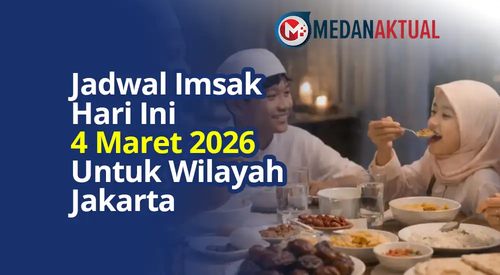 Cek Jadwal Imsak Hari Ini 4 Maret 2026 Untuk Wilayah Jakarta