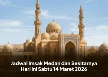 Jadwal Imsak Medan dan Sekitarnya Hari Ini Sabtu 14 Maret 2026