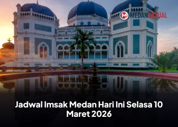 Jadwal Imsak Medan Hari Ini Selasa 10 Maret 2026