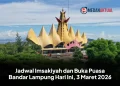 Jadwal Imsakiyah dan Buka Puasa Bandar Lampung Hari Ini, 3 Maret 2026