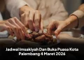 Jadwal Imsakiyah Dan Buka Puasa Kota Palembang 4 Maret 2026