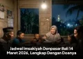 Jadwal Imsakiyah Denpasar Bali 14 Maret 2026, Lengkap Dengan Doanya
