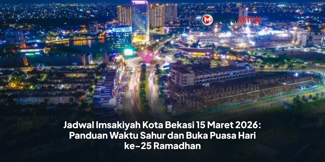 Jadwal Imsakiyah Kota Bekasi 15 Maret 2026: Panduan Waktu Sahur dan Buka Puasa Hari ke-25 Ramadhan