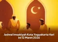 Jadwal Imsakiyah Kota Yogyakarta Hari Ini 12 Maret 2026