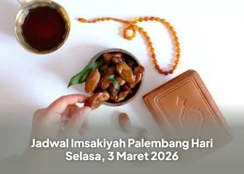Jadwal Imsakiyah Palembang Hari Selasa, 3 Maret 2026
