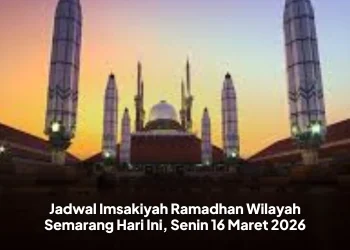 Jadwal Imsakiyah Ramadan Wilayah Semarang Hari Ini, Senin 16 Maret 2026