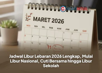 Jadwal Libur Lebaran 2026 Lengkap, Mulai Libur Nasional, Cuti Bersama hingga Libur Sekolah