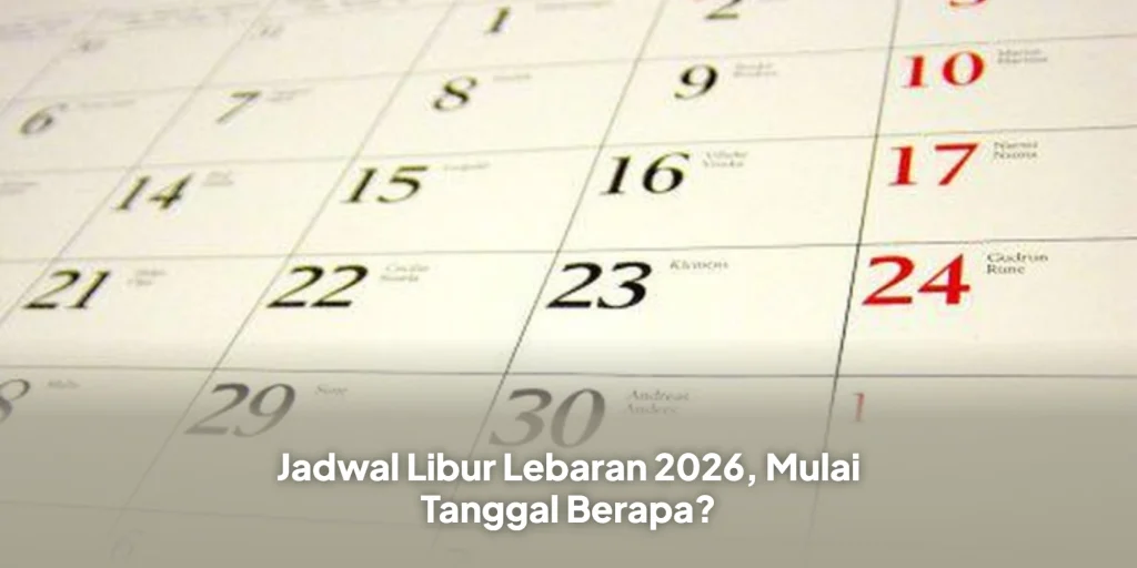 Jadwal Libur Lebaran 2026, Mulai Tanggal Berapa?