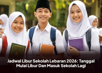 Jadwal Libur Sekolah Lebaran 2026: Tanggal Mulai Libur Dan Masuk Sekolah Lagi
