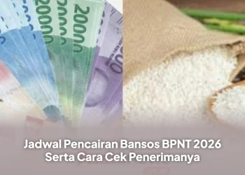 Jadwal Pencairan Bansos BPNT 2026 Serta Cara Cek Penerimanya